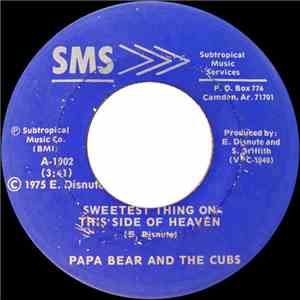 Papa Bear And The Cubs - Sweetest Thing On This Side Of Heaven download free