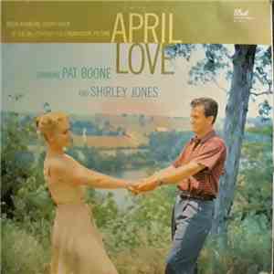 Pat Boone, Lionel Newman, Shirley Jones  - April Love download free