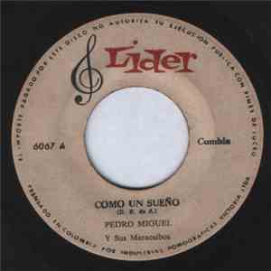 Pedro Miguel Y Sus Maracaibos - Como Un Sueño / Ave Amarilla download free