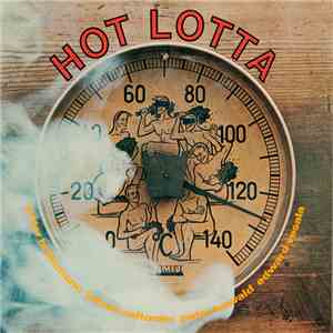 Peter Brötzmann / Juhani Aaltonen / Peter Kowald / Edward Vesala - Hot Lotta download free