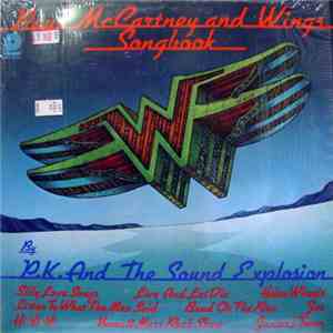 P.K. And The Sound Explosion - Paul McCartney And The Wings Songbook download free