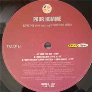 Pour Homme - Born This Way download free