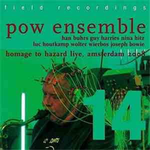 POW Ensemble - Homage To Hazard Live, Amsterdam 2008 download free