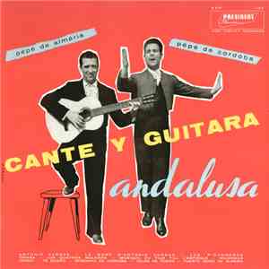 Pépé De Cordoba & Pépé De Alméria - Cante Y Guitara Andalusa download free