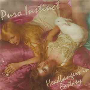 Puro Instinct - Headbangers In Ecstasy download free