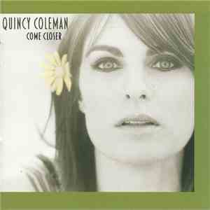 Quincy Coleman - Come Closer download free
