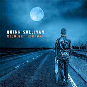 Quinn Sullivan - Midnight Highway download free