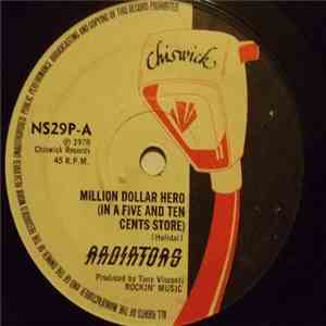 Radiators - Million Dollar Hero (In A Five And Ten Cents Store) download free