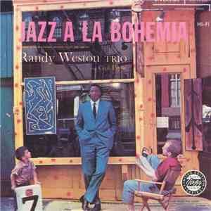 Randy Weston Trio And Cecil Payne - Jazz A La Bohemia download free