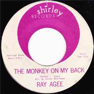 Ray Agee - The Monkey On My Back / Tragedy download free
