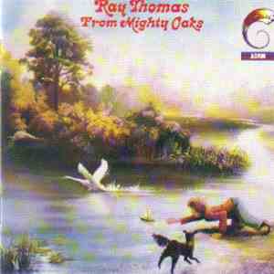 Ray Thomas - From Mighty Oaks download free