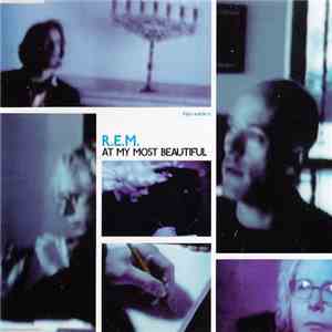 R.E.M. - At My Most Beautiful download free