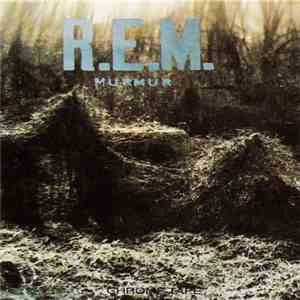 R.E.M. - Murmur download free