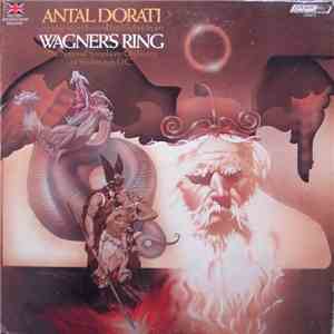 Richard Wagner / Antal Dorati Conducting National Symphony Orchestra Of Washington, D.C. - Antal Dorati Conducts Orchestral Highlights From Wagner's Ring download free