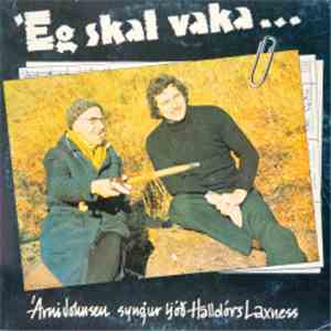 Árni Johnsen - Ég Skal Vaka... – Árni Johnsen Syngur Ljóð Halldórs Laxness download free