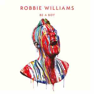 Robbie Williams - Be A Boy download free
