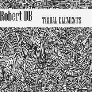 Robert DB - Tribal Elements download free