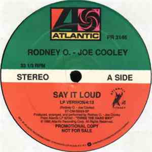 Rodney O. - Joe Cooley - Say It Loud download free