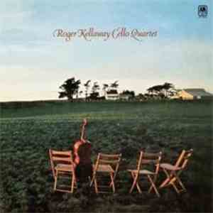 Roger Kellaway - Cello Quartet download free