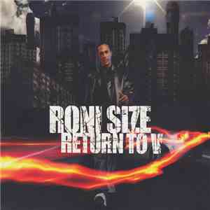 Roni Size - Return To V download free