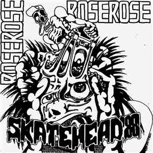 Roserose - Skatehead'88 download free