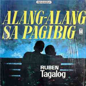 Ruben Tagalog - Alang-Alang Sa Pagibig download free