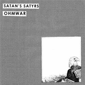 Satan's Satyrs / Ohmwar - Satan's Satyrs / Ohmwar download free