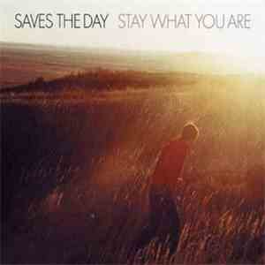 Saves The Day - Stay What You Are download free