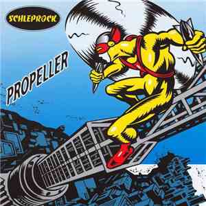 Schleprock - Propeller download free