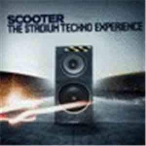 Scooter - The Stadium Techno Experience download free