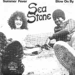 Sea Stone - Summer Fever / Blow On By download free