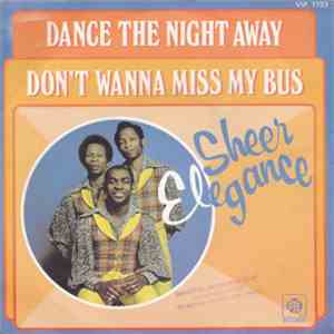 Sheer Elegance - Dance The Night Away download free