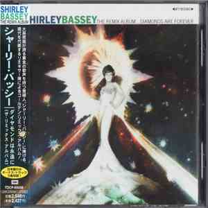Shirley Bassey - The Remix Album...Diamonds Are Forever download free