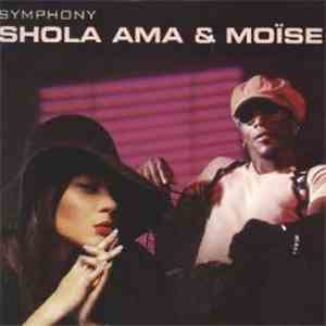 Shola Ama & Moïse - Symphony download free