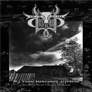 Сивый Яр - Из Тьмы Вымерших Деревень = From The Dead Villages' Darkness download free