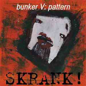 SKRANK! - Bunker V: Pattern download free