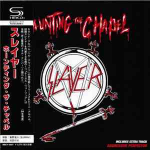Slayer - Haunting The Chapel download free
