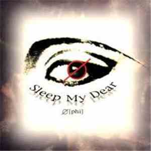 Sleep My Dear - φ[phi] download free