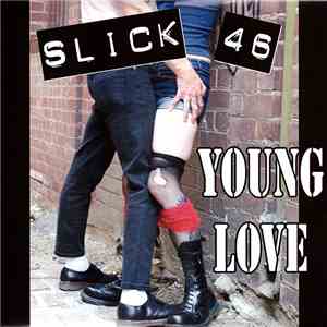 Slick 46 - Young Love download free