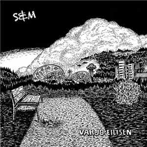 S&M  - Varjo Eilisen download free