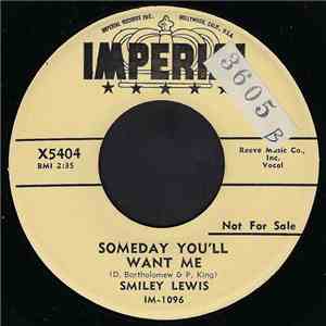 Smiley Lewis - Someday You'll Want Me / Down Yonder We Go Ballin' download free