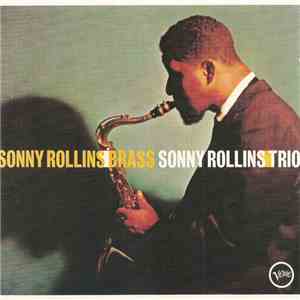 Sonny Rollins - Brass/Trio download free
