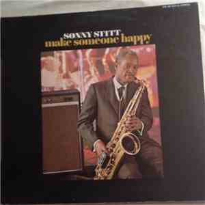 Sonny Stitt - Make Someone Happy download free