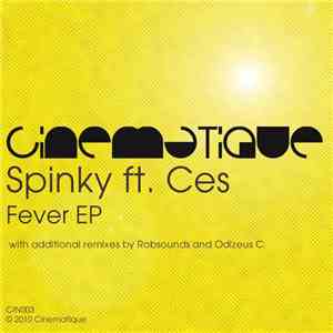 Spinky feat. Ces  - Fever EP download free
