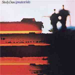 Steely Dan - Greatest Hits download free
