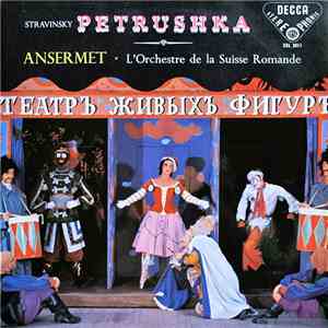 Stravinsky, Ansermet · L'Orchestre De La Suisse Romande - Petrushka download free