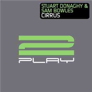 Stuart Donaghy & Sam Bowles - Cirrus download free