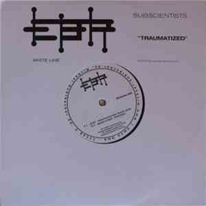 Subscientists - Traumatized download free