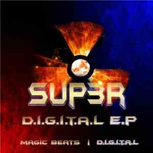 Sup3r - D.I.G.I.T.A.L EP download free