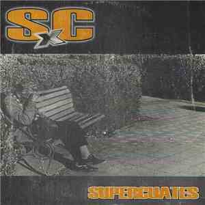 Supercuates - Demasiado Tarde Para Comenzar download free